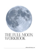 The Full Moon Workbook