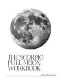The Scorpio Full Moon Workbook